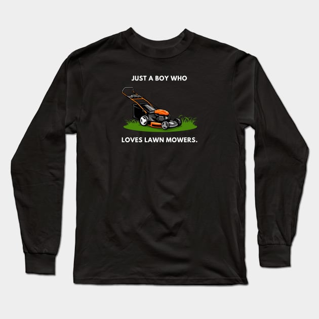 Just a boy who loves lawn mowers Long Sleeve T-Shirt by BlackMeme94